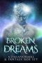 [The Sword of Light Trilogy 01] • Broken Dreams